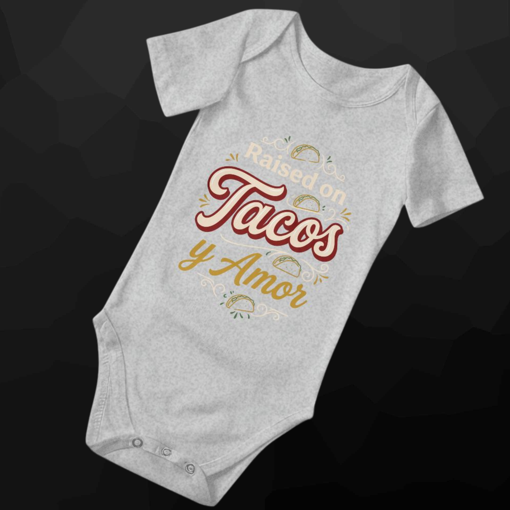 Raised on Tacos y Amor Baby Onesie – Funny Cultura Baby Bodysuit