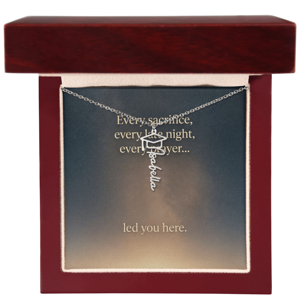 “To Our Graduate — Every Sacrifice Led You Here | Personalized Name Necklace Gift”