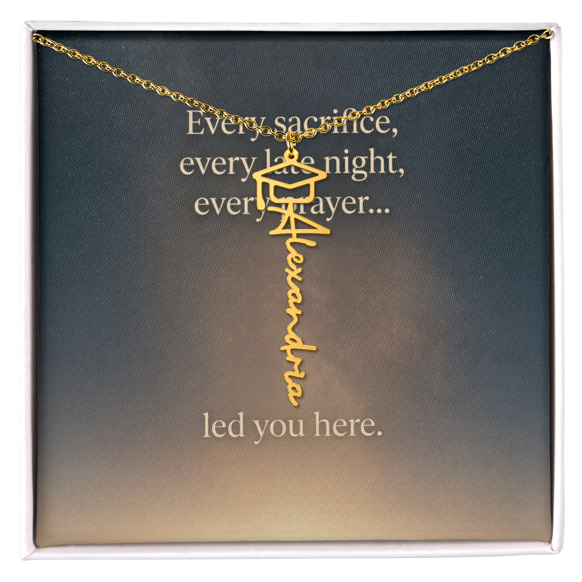 “To Our Graduate — Every Sacrifice Led You Here | Personalized Name Necklace Gift”