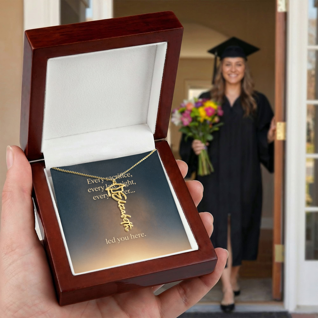 “To Our Graduate — Every Sacrifice Led You Here | Personalized Name Necklace Gift”