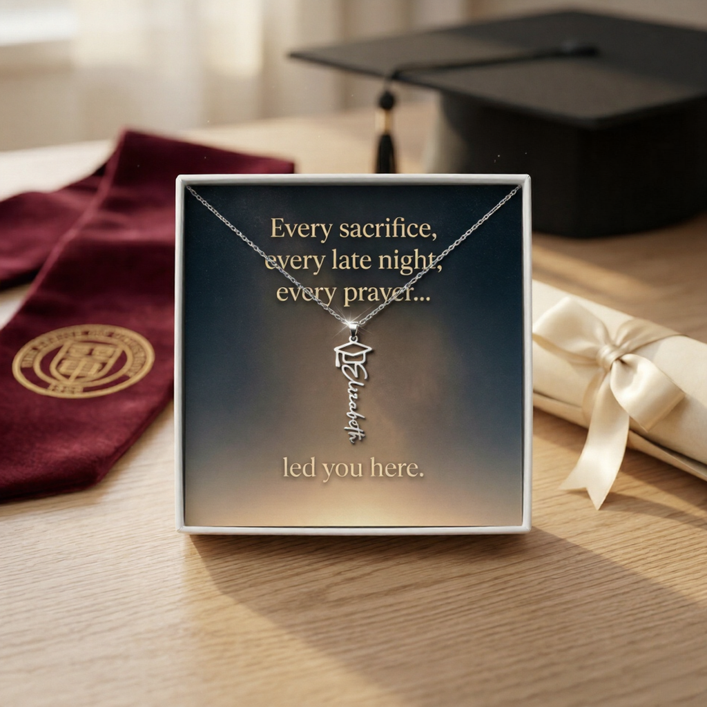 “To Our Graduate — Every Sacrifice Led You Here | Personalized Name Necklace Gift”